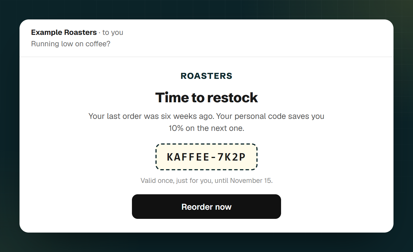 Win-back email in the inbox: time to restock, with a personal single-use code and a reorder button