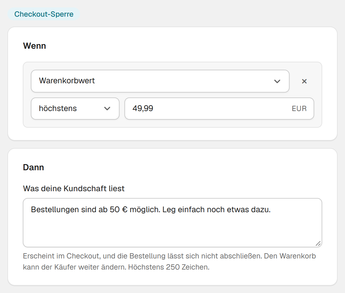 Eine Checkout-Sperre in Hand-E Checkout Rules: Warenkorbwert höchstens 49,99 Euro, dazu der Satz, den die Kundschaft liest